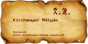 Kirchmayer Mátyás névjegykártya